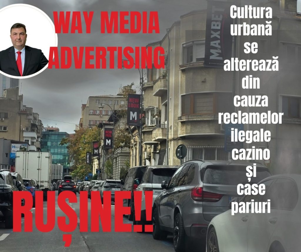 Way Advertise Production SRL: Controversele Publicității Fără Avize în București